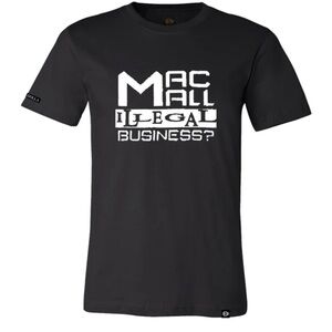 Mac Mall illegal business? Men’s Graphic tee
